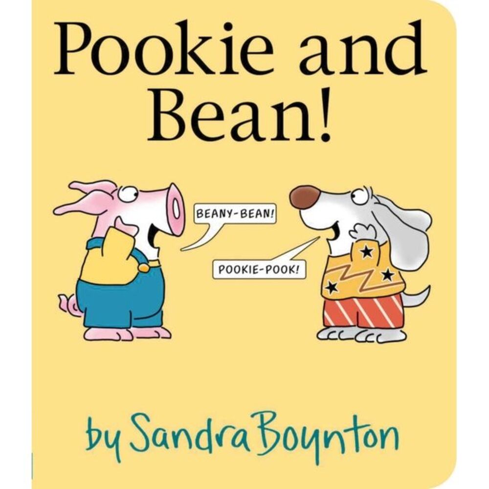 Pookie and Bean! -- Sandra Boynton
